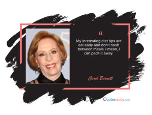 Carol Burnett Quotes