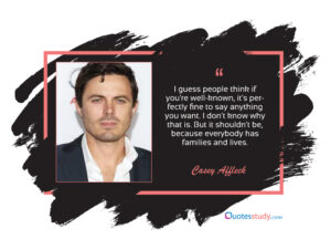 Casey Affleck Quotes