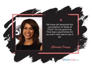 Channing Dungey Quotes